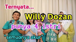 4 Istri Willy Dozan