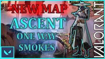 Ascent Smokes / Cypher One way Smokes Ascent  /  Ascent on Way Smokes / Valorant Guide