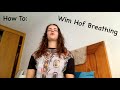 How To: Wim Hof - Breathing Method