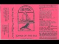 Songs of the Sea - Yeh Ho Little Fish - as sung by The Crew of the Mimi