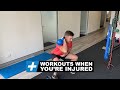 Workouts when you’re injured | Feat. Tim Keeley | Physio REHAB