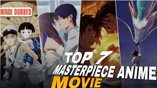 Top 7 Hindi Dubbed Masterpiece Anime Movies Watch Must Watch For Every