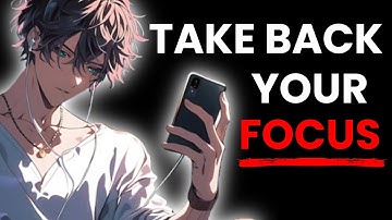 How to Fix Your Attention Span