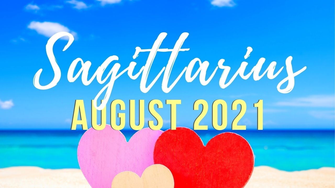 SAGITTARIUS ❤️ This May Shock You But You Need to Know It, Sagittarius ~ Aug 2021 Love Tarot