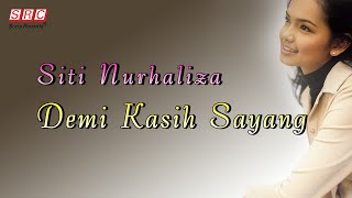 Siti Nurhaliza - Demi Kasih Sayang（ Lyric Video)