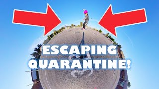 Escaping Quarantine!