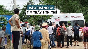 Tìm thấy 9 thi thể thuộc đoàn cán bộ cứu hộ mất tích ở thủy điện Rào Trăng 3