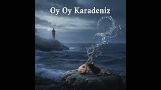 Oy Oy Karadeniz