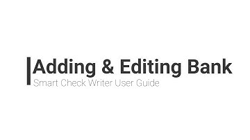 779081 SMART CHECK WRITER - How to add/edit banks