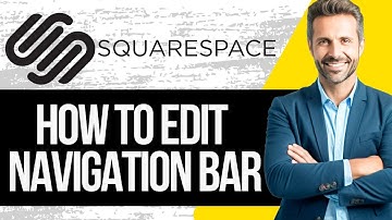 How To Edit Navigation Bar On Squarespace | Full Tutorial 2025