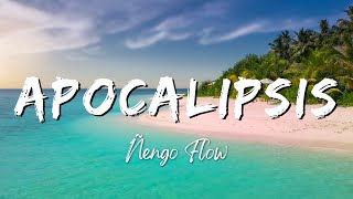 Ñengo Flow - Apocalipsis (Lyrics/Letra)