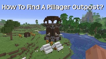 How To Find A Pillager Outpost In Minecraft?!