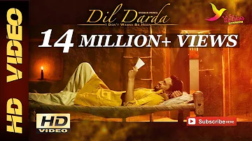 Dil Darda | Roshan Prince | Full Music Video