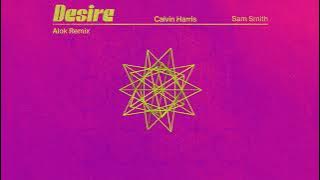 Calvin Harris, Sam Smith - Desire (Alok Remix -  Audio)
