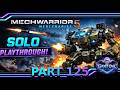 Mechwarrior 5 Mercenaries Campaign Solo Part 125