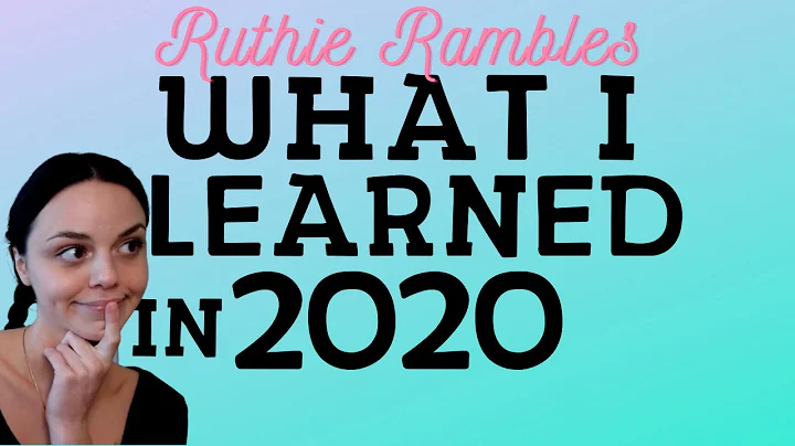 Some of the MANY Things I Learned in 2020!