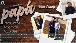 Para Ti Papá - Ulices Chaidez - Tabs - Requintosacordesadornos