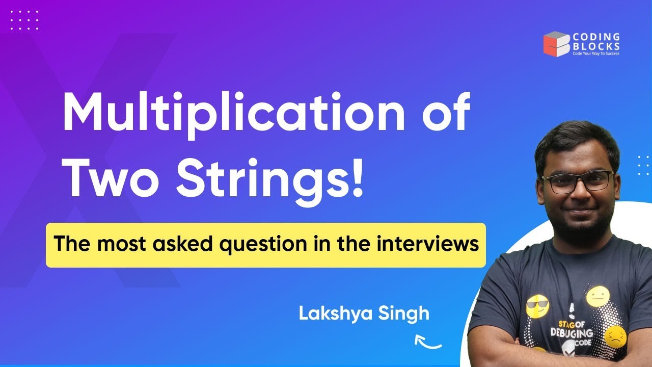 Multiply Strings | Most Asked Question in Interviews