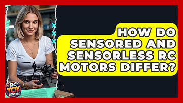 How do sensored and sensorless RC motors differ? - RC Toy Central