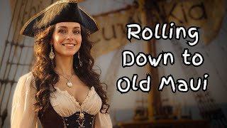 Rolling Down to Old Maui | Celtic Homecoming Shanty