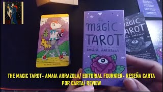 THE MAGIC TAROT- AMAIA ARRAZOLA/ EDITORIAL FOURNIER- RESEÑA CARTA POR CARTA/ REVIEW #flipthrough