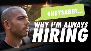Why I'm Always Hiring: How To Know When It's Time To Hire