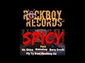 Spicy by fly ty from rockboy gz ms shica bronshay berry goodz
