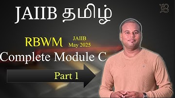 Complete RBWM Module C | Part I | JAIIB Tamil | KalaiSaalai