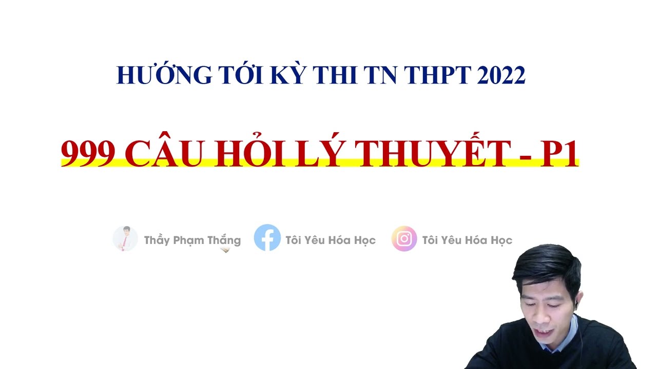 999 CÂU HỎI LÝ THUYẾT HÓA ÔN THI TỐT NGHIỆP | PHẦN 1