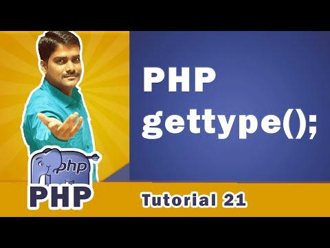 वीडियो: गेटटाइप PHP क्या है?