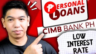 Low Interest Rate Personal LOAN from CIMB - Mas Mababa pa sa Ibang Bank like ni BDO at MetroBank