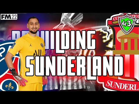 FM22 Sunderland | Part 43 | CHAMPIONS LEAGUE QUARTER FINALS | PSG | Football Manager 2022 Lets Play