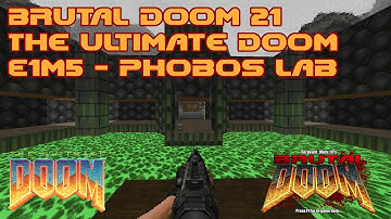 Brutal Doom v21 | The Ultimate Doom - E1M5 (Phobos Lab) UV-Fast 100%