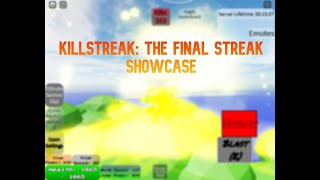 Killstreak: The Final Streak Showcase(Slap Battles Combat