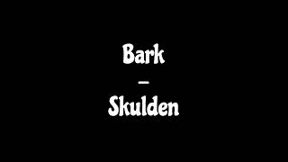 Bark - Skulden