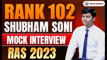 Shubham Soni , Rank 102 : RAS Topper Mock Interview 2023 | Booster Academy