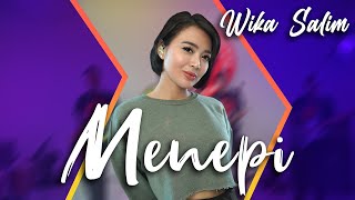 Wika Salim - Menepi (feat Orkes Paman Kudos)