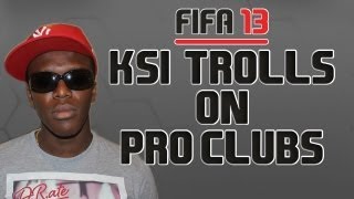 KSI Trolls on Pro Clubs
