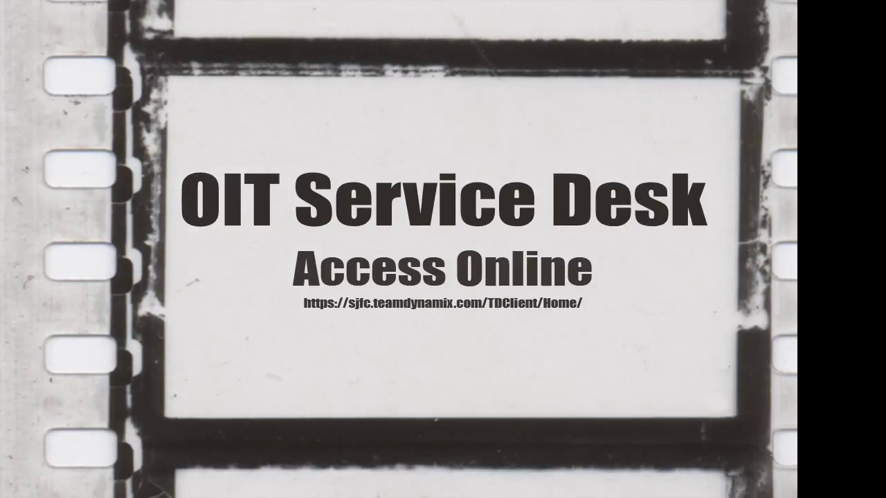 Oit Service Desk Online Tech Support Youtube