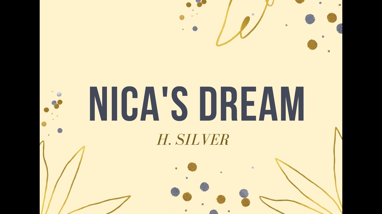 Watch NICA'S DREAM - H. Silver on YouTube Watch NICA'S DREAM - H. Silver on YouTube