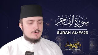 SURAH FAJR (89) | Fatih Seferagic | Ramadan 2020 | Quran Recitation w English Translation