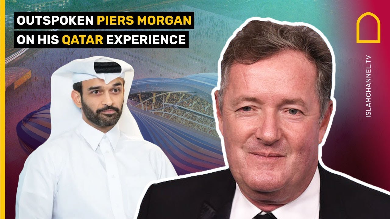 OUTSPOKEN PIERS MORGAN ON HIS QATAR EXPERIENCE - YouTube