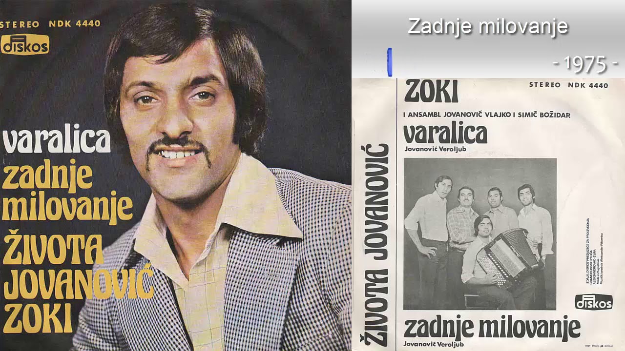 Zivota Jovanovic Zoki - Zadnje milovanje - (Audio 1975)