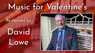 David Lowe - Music for Valentine's