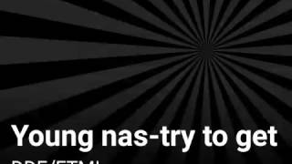 Young Nas-Try To Get