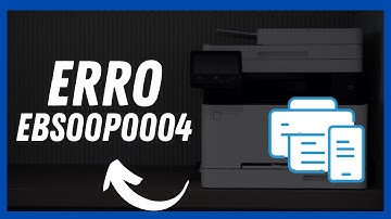 Erro ebs00p0004 No HP Smart