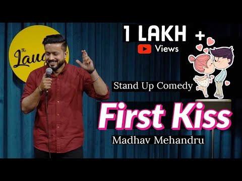 First Kiss | College Days part-3 | Stand-up Comedy by Madhav Mehandru