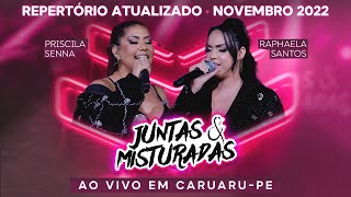 Priscila Senna, Raphaela Santos - Juntas & Misturadas (Ao Vivo Em Caruaru) - CD COMPLETO