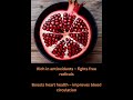 Power up your heart and immunity #HeartHealthy #AntioxidantRich #Healthrootmonk365