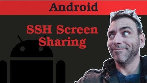 Android Screen Share through SSH